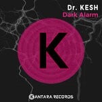 cover: Dr. Kesh - Dark Alarm