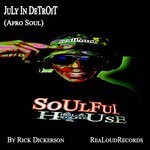 cover: Rick Dickerson - JuLy In DeTrOiT (Afro Soul)