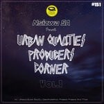 cover: Various - Urban Qualities Producer's Corner, Vol 1