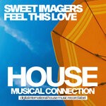 cover: Sweet Imagers - Feel This Love (Original Mix)