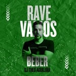 cover: Dj Theo Aguilera - Rave Vamos Beber