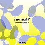 cover: Remotif - In The Blink Of A Cosmic Eye