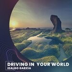 cover: Idalgo Garcia - Driving In Your World