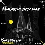 cover: Xaver Backer - Fantastic Victories