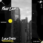 cover: Lyla Smith - Fast Lap