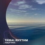 cover: Yuuji Kaai - Tribal Rhythm