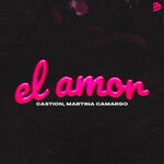 cover: Castion|Martina Camargo - El Amor