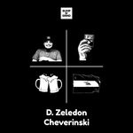 cover: D. Zeledon - Cheverinski (Original Mix)