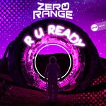 cover: Zero Range - R U Ready