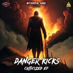 cover: Danger Kicks - Criticized EP