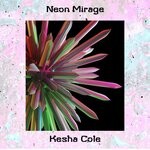 cover: Kesha Cole - Neon Mirage