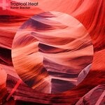 cover: Xaver Backer - Tropical Heat