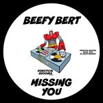 cover: Beefy Bert - Missing You