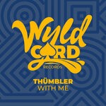 cover: Thumbler - With Me