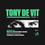 cover: Nicole Moudaber|Tony De Vit|Hannah Laing - TDV25 Remix EP 2 (Nicole Moudaber / Hannah Laing)