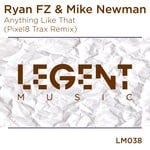 cover: Mike Newman|Ryan Fz - Anything Like That (Pixel8 Trax Remix)