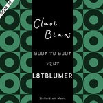 cover: Clavi Binos|L8tblumber - Body To Body