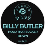 cover: Billy Butler - Hold That Sucker Down