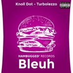 cover: Knoll Dot|Turbolezzo - Bleuh