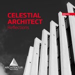 cover: Celestial Architect - Reflections