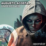 cover: Augusto Acosta - Undercover