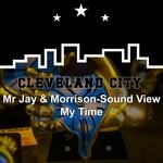 cover: Mr Jay|Morrison-sound View - My Time