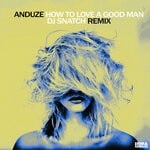 cover: Anduze - How To Love A Good Man