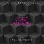 cover: Roland Werder - Cube Pattern