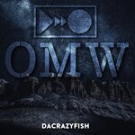 cover: Dacrazyfish - OMW