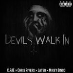 cover: Lateb|C.rae|Chris Rivers - Devil's Walk In (Explicit)