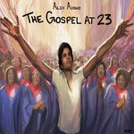 cover: Alex Aiono - The Gospel At 23