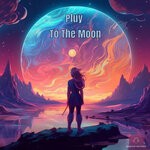 cover: Pluy - To The Moon