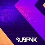 cover: Subfnk - Off Grid