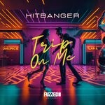 cover: Hitbanger - Trip On Me