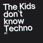 cover: Christian Quast - The Kids Don't Know Techno #1 (Direct Tube Cut)