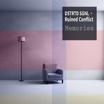 cover: Dstrtd Sgnl|Ruined Conflict - Memories