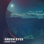 cover: Kesha Cole - Green Eyes