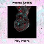 cover: May Moore - Kosmic Dream