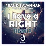 cover: Frank Savannah|Venessa Jackson - I Have A Right