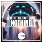 cover: Kristian Solitude - Nothing