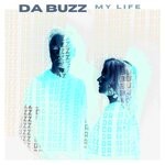 cover: Da Buzz - My Life