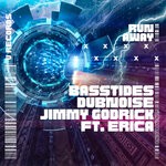 cover: Basstides|Dubnoise|Erica|Jimmy Godrick - Run Away