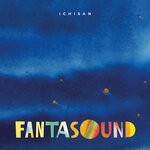 cover: Ichisan - Fantasound