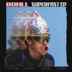 cover: Bohll - Superfast EP