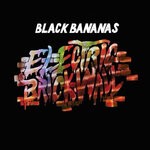 cover: Black Bananas - Electric Brick Wall