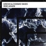 cover: Cosmic Skies|Krevix - Rise Again