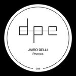 cover: Jairo Delli - Phones