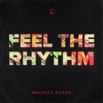 cover: Maurice Rozen - Feel The Rhythm