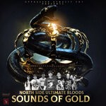 cover: North Side Ultimate Bloods - Oppressed Dynasty Ent Presents: Sounds Of Gold