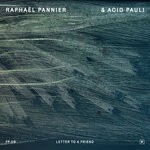 cover: Miguel Zenon|Raphael Pannier - Letter To A Friend